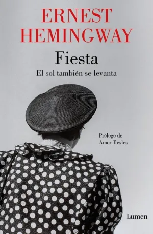 FIESTA, EL SOL TAMBIÉN SE LEVANTA