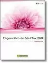 GRAN LIBRO DE 3DS MAX 2014, EL
