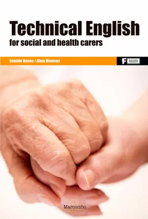 TECHNICAL ENGLISH FOR SOCIAL AND HEALTH CARERS