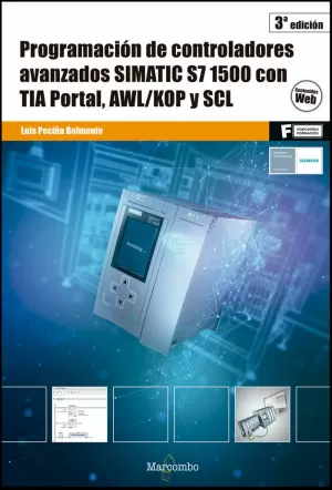 PROGRAMACIÓN DE CONTROLADORES AVANZADOS SIMATIC S7 1500 CON TIA PORTAL,  AWL/KOP