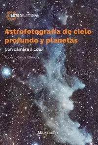 ASTROFOTOGRAFÍA DE CIELO PROFUNDO Y PLANETAS CON CÁMARA A COLOR