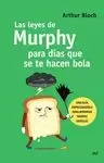 LEYES DE MURPHY PARA DÍAS QUE SE TE HACEN BOLA
