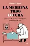 MEDICINA TODO LOCURA, LA