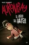 JUEGO DEL HATER, EL