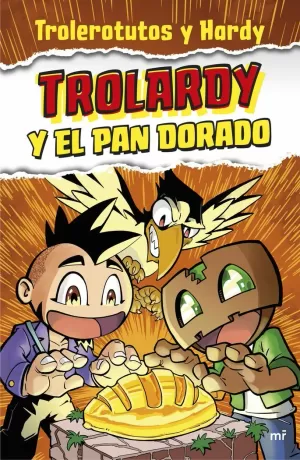 TROLARDY 1 Y EL PAN DORADO