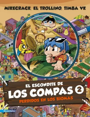 ESCONDITE DE LOS COMPAS 2 PERDIDOS EN LOS BIOMAS