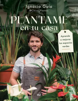 PLÁNTAME EN TU CASA