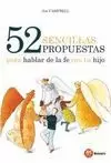 52 SENCILLAS PROPUESTAS PARA HABLAR DE A FE CON TU HIJO