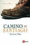 CAMINO DE SANTIAGO VIA DE LA PLATA