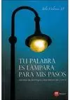 TU PALABRA ES LAMPARA PARA MIS PASOS-HOMILIAS DOMINGOS Y DIA