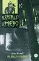 CASTILLO DEL MIEDO 2 UN JUEGO PELIGROSO
