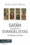 SATÁN  CONTRA LOS EVANGELISTAS