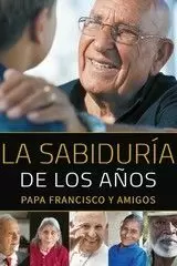 SABIDURIA DE LOS AÑOS, LA