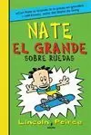 NATE EL GRANDE 3 SOBRE RUEDAS