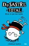 DESASTRE & TOTAL 2 MIRA LO QUE HAS HECHO