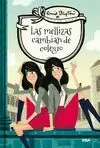 MELLIZAS 1 CAMBIAN DE COLEGIO, LAS