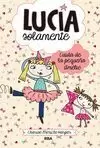 LUCÍA SOLAMENTE 6. CUIDA DE LA PEQUEÑA AMELIE