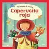 CAPERUCITA ROJA. UN MUNDO DE CUENTOS