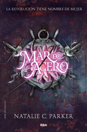 MAR DE ACERO (MAR DE FUEGO 2)