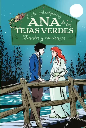 ANA DE LAS TEJAS VERDES 6 FINALES Y COMIENZOS