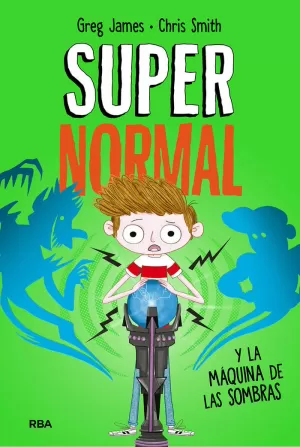 SUPERNORMAL 3 Y LA MÁQUINA DE LA SOMBRAS