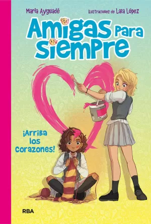AMIGAS PARA SIEMPRE 2 ARRIBA LOS CORAZONES
