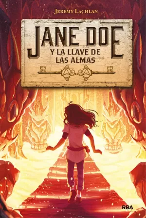 JANE DOE 2 Y LA LLAVE DE LAS ALMAS