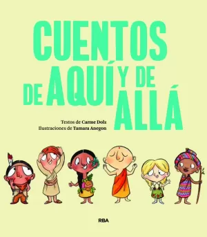 CUENTOS DE  AQUÍ Y DE ALLÁ