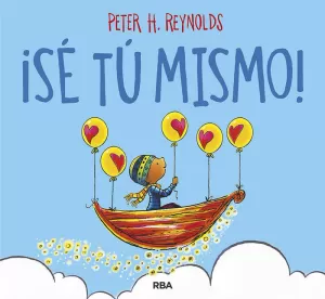 SÉ TÚ MISMO!
