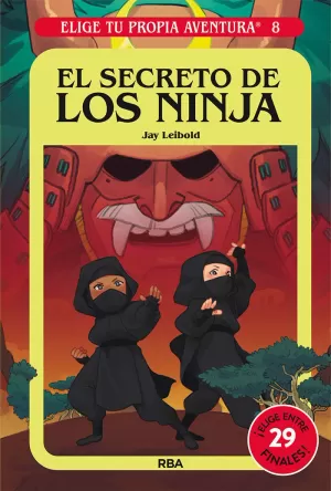 SECRETO DE LOS NINJA, EL (ELIGE TU PROPIA AVENTURA 8)