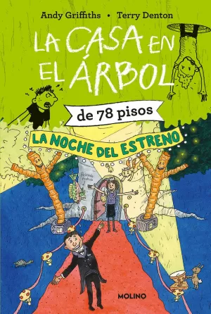 CASA EN EL ÁRBOL DE 78 PISOS. LA NOCHE DEL ESTRENO