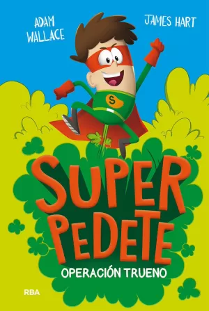 SUPERPEDETE 1 OPERACIÓN TRUENO