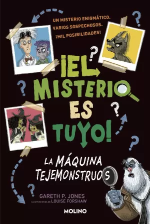 MISTERIO ES TUYO! 1 LA MÁQUINA TEJEMONSTRUOS