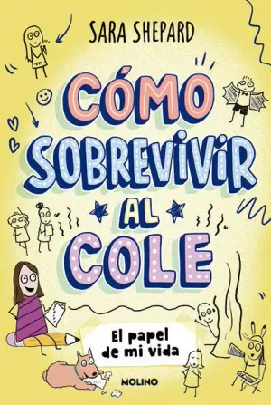 CÓMO SOBREVIVIR AL COLE 2 EL PAPEL DE MI VIDA