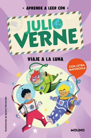 VIAJE A LA LUNA (APRENDE A LEER CON VERNE)