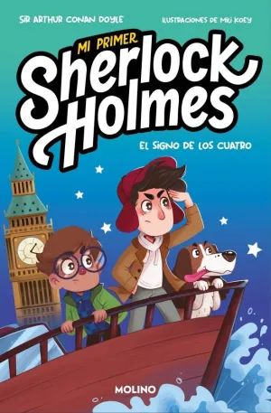 SIGNO DE LOS CUATRO, EL (MI PRIMER SHERLOCK HOLMES)