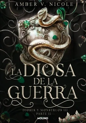 DIOSA DE LA GUERRA (DIOSES Y MONSTRUOS 3 PARTE 2)
