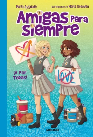 AMIGAS PARA SIEMPRE 3 ¡A POR TODAS!