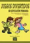 JUEGOS DIVERTIDOS EN EDUCACIÓN PRIMARIA