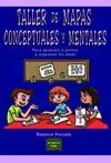 TALLER DE MAPAS CONCEPTUALES Y MENTALES