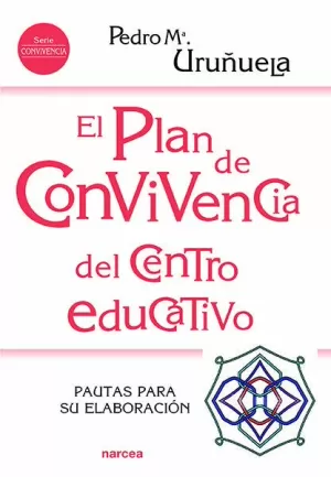 PLAN DE CONVIVENCIA DEL CENTRO EDUCATIVO, EL