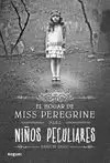 HOGAR DE MISS PEREGRINE PARA NIÑOS PECULIARES, EL