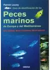 PECES MARINOS EUROPA Y MEDITERRANEO GUIA IDENTIFICACION