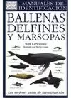 BALLENAS DELFINES Y MARSOPAS. MANUAL DE IDENTIFICACIÓN