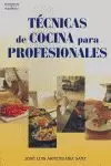 TÉCNICAS DE COCINA PARA PROFESIONALES