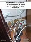 MECANISMOS ELECTRICOS Y DE TELECOMUNICACIONES EN INTERIOR VIVIENDAS