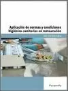 APLICACION DE NORMAS Y CONDICI.HIGIENICO-SANITARIAS RESTAURA