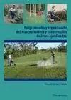 PROGRAMACIÓN Y ORGANIZACIÓN DEL MANTENIMIENTO Y CONSERVACIÓN DE ÁREAS AJARDINADA