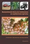 MANTENIMIENTO BASICO INSTALACIONES EN EXPLOTACIONES AGRICOLAS