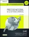 PROCESO INTEGRAL DE LA ACTIVIDAD COMERCIAL (2.ª EDICIÓN - 2016)